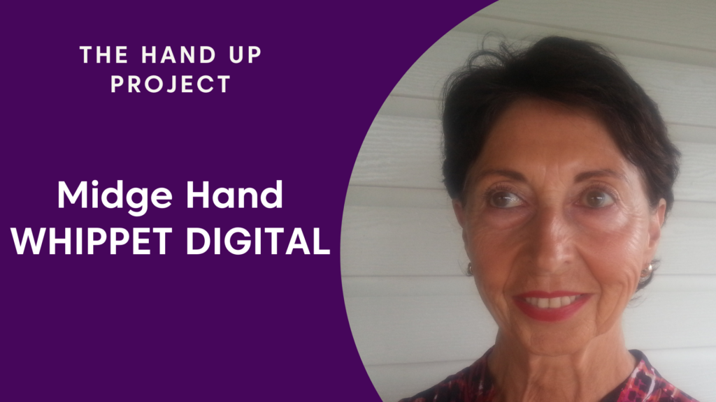 The Hand Up Project. Midge Hand from Whippet Digital